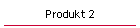 Produkt 2